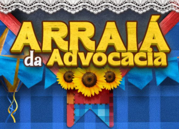 CASAG anuncia vendas físicas para o Arraiá da Advocacia 2025 