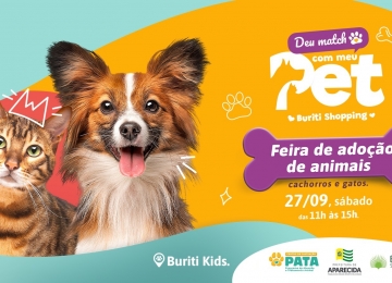 Buriti Shopping promove nova edição da feira de adoção Deu Match com Meu Pet